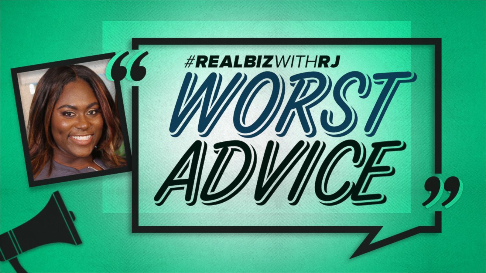 Danielle Brooks: Worst Advice