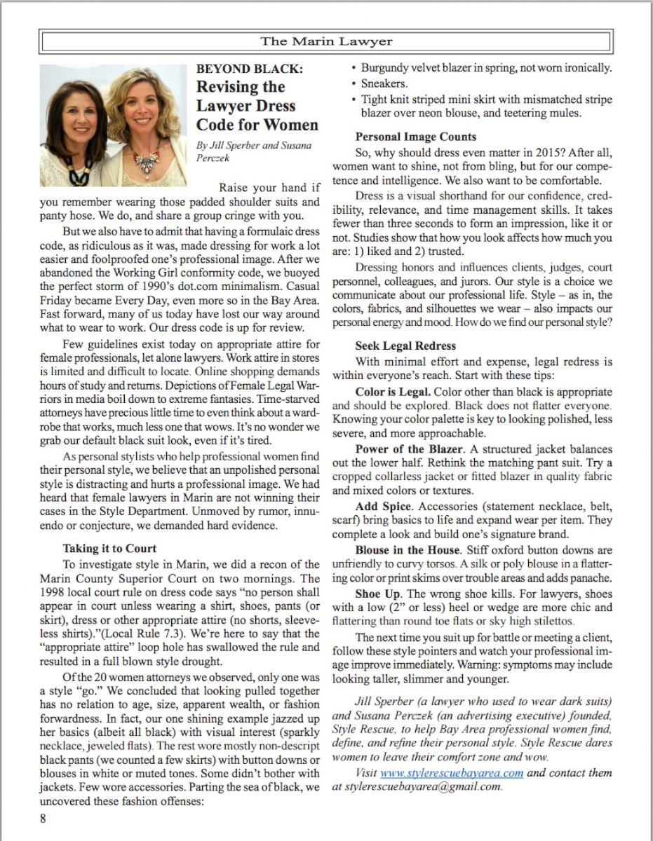 PHOTO: An article in “The Marin Lawyer" offered tips to women after observing 20 female attorneys in Marin County Superior Court, stating, “Dress is a visual shorthand for our confidence, credibility, relevance and time management skills.”