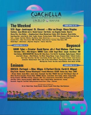 It's official -- the Coachella Valley Music and Arts Festival lineup has been announced, and The Weeknd, Beyonce and Eminem are headlining Friday, Saturday and Sunday respectively.