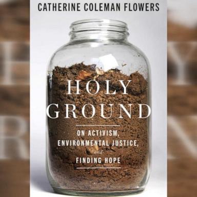 Catherine Flowers discusses her new book, ‘Holy Ground’