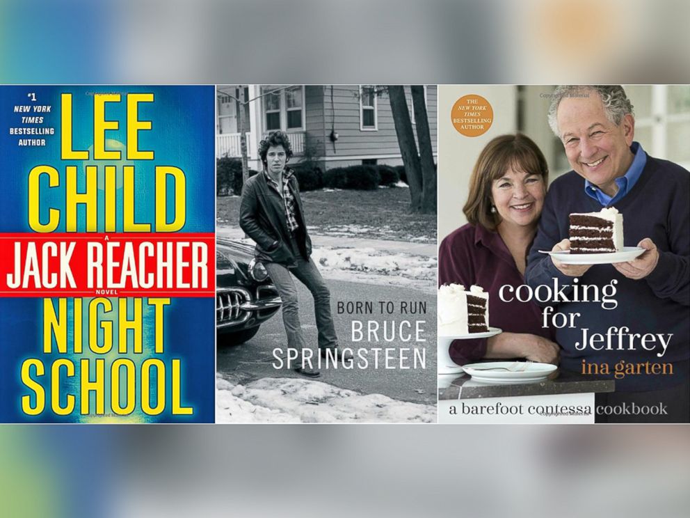 PHOTO: "Night School" by Lee Child, "Born to Run" by Bruce Springsteen and "Cooking for Jeffrey" by Ina Garten
 