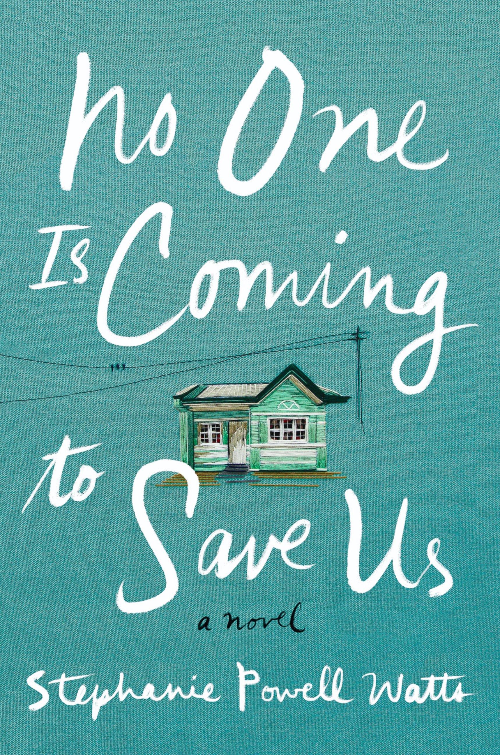 PHOTO: "No One Is Coming To Save Us," a novel by Stephanie Powell Watts about an African-American family in the South, is Sarah Jessica Parker's inaugural pick for the American Library Association's Book Club Central.