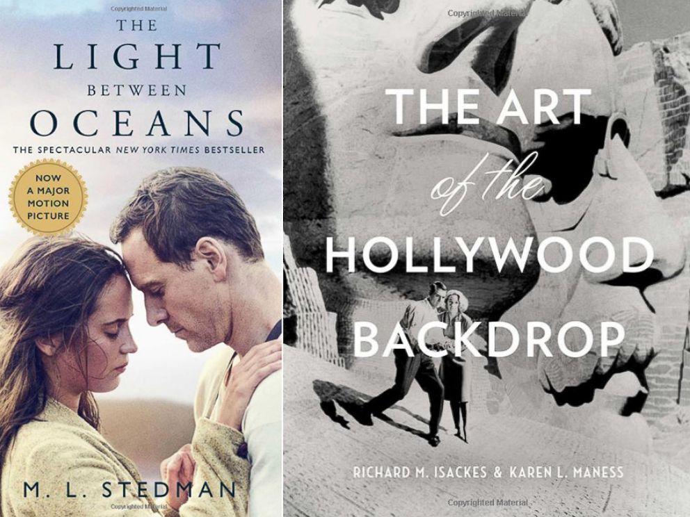 PHOTO: "The Light Between Oceans" by M.L. Stedman and "The Art of the Hollywood Backdrop" by Richard M. Isackes and Karen L. Maness
