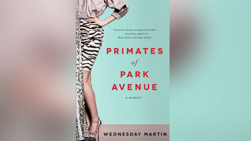 Wednesday Martin pulls back the veil on the luxurious lives of Manhattan's Upper East Side housewives in her new book, "Primates of Park Avenue: A Memoir."