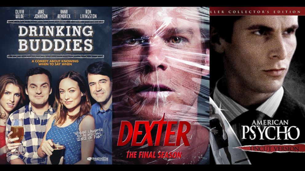 PHOTO: From left: Drinking Buddies, Dexter and American Psycho are shown. 