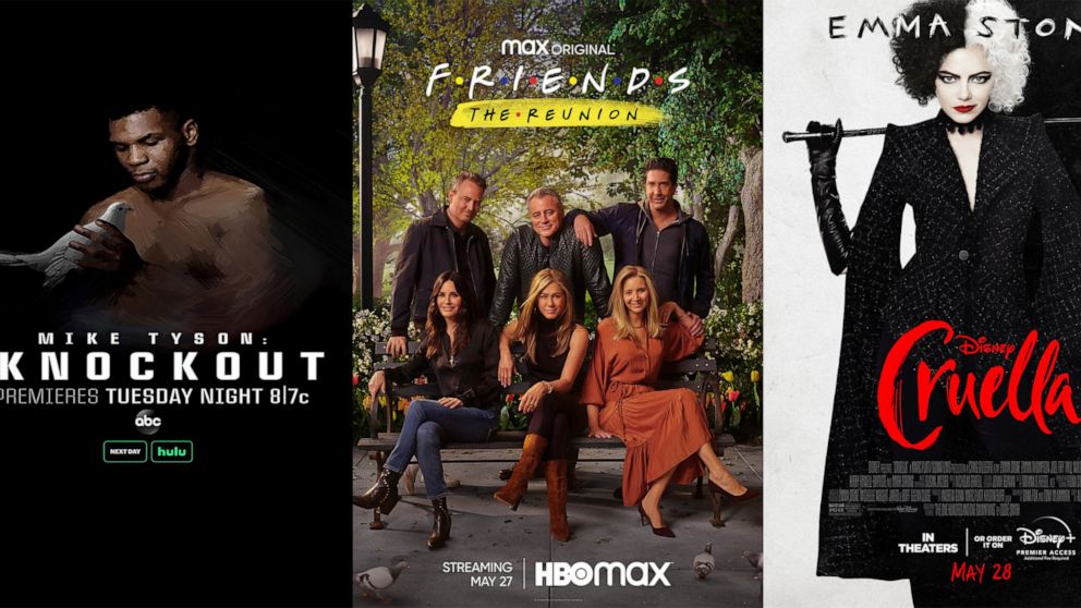 This combination of photos shows promotional art for, from left, “Mike Tyson: The Knockout,” a two-part documentary premiering Tuesday on ABC, HBO Max’s “Friends: The Reunion,”premiering on May 27 and “Cruella,” a film available to rent on Disney+ st