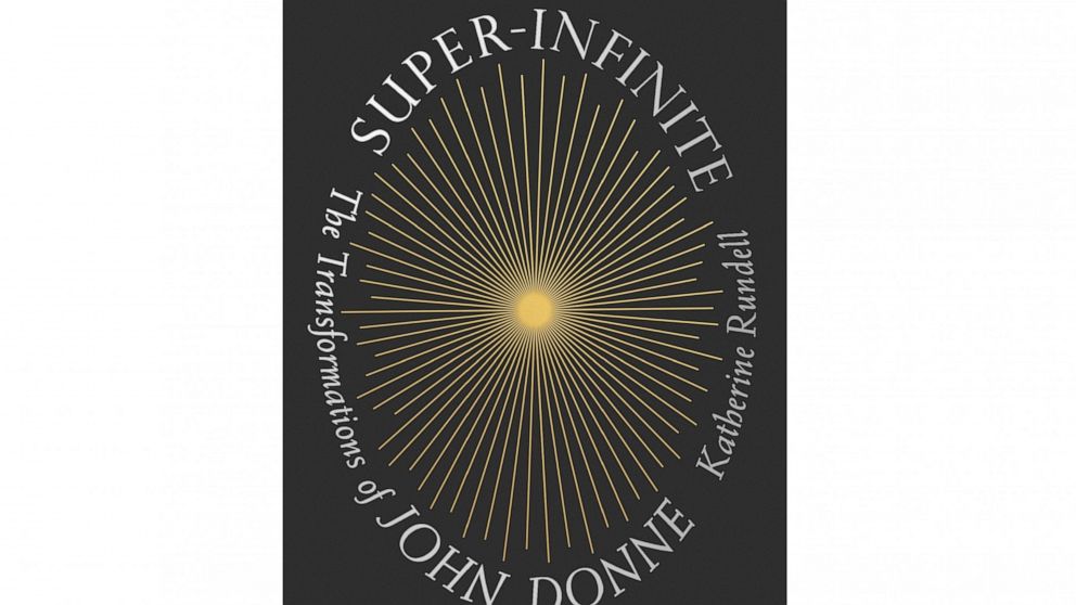 super infinite the transformations of john donne