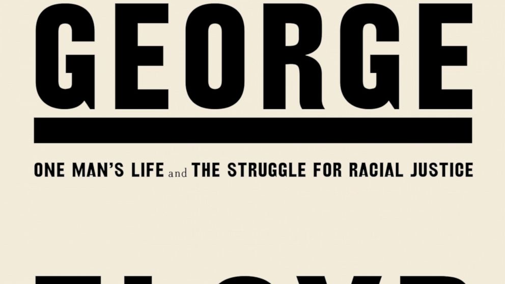 This cover image released by Viking shows " “His Name Is George Floyd; One Man's Life and the Struggle for Racial Justice" by Robert Samuels and Toluse Olorunnip. (Viking via AP)