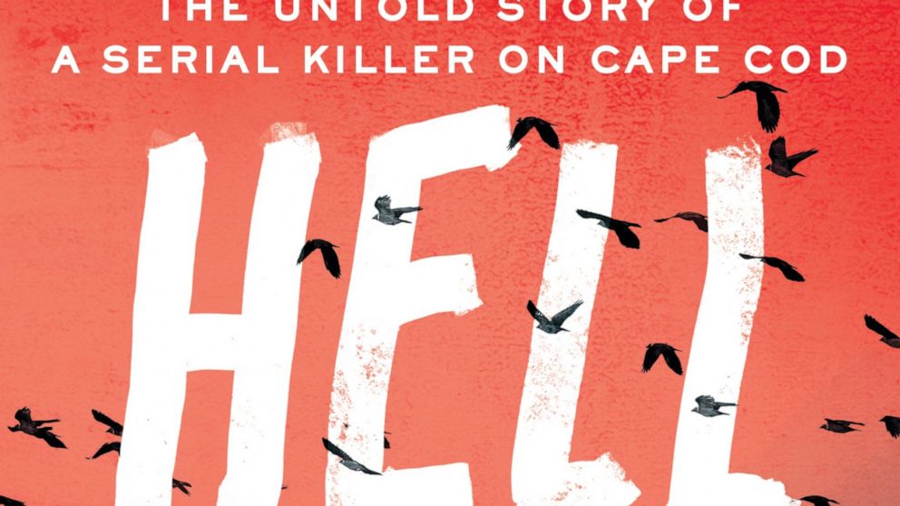 This image released by Sourcebooks shows cover art for "Hell Town: The Untold Story of a Serial Killer on Cape Cod" by Casey Sherman. (Sourcebooks via AP)