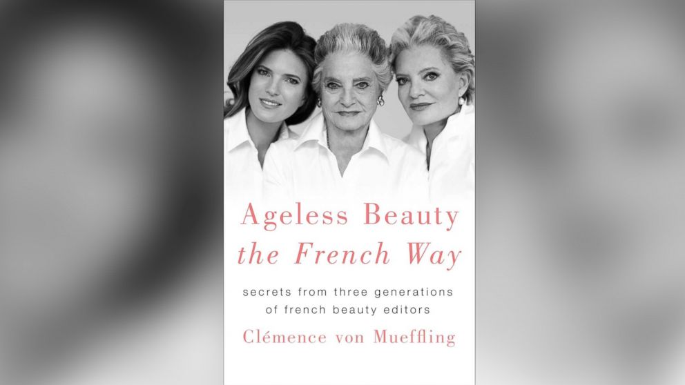 PHOTO: French beauty editor Clemence von Mueffling is out with a new book "Ageless Beauty The French Way."