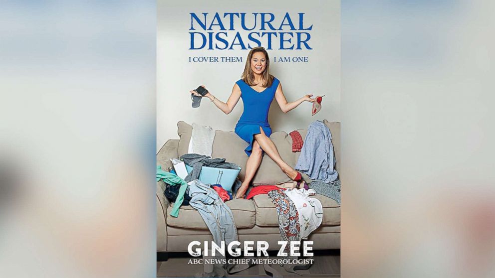 PHOTO: The cover of ABC news' chief meteorologist Ginger Zee's new book "Natural Disaster: I cover Them. I am One" published by Kingswell is pictured.