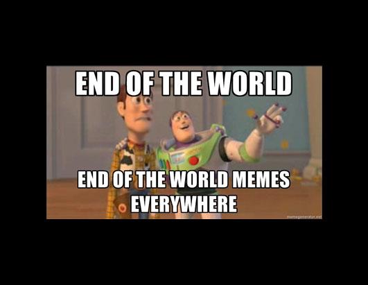Funny Meme's about The End of The World Photos - ABC News