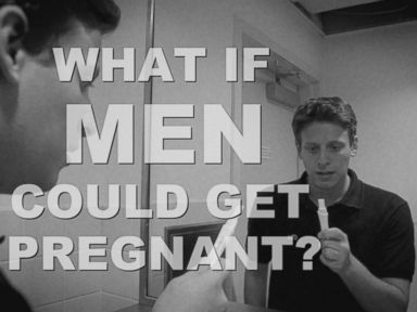 VIDEO: What If Men Could Get Pregnant?