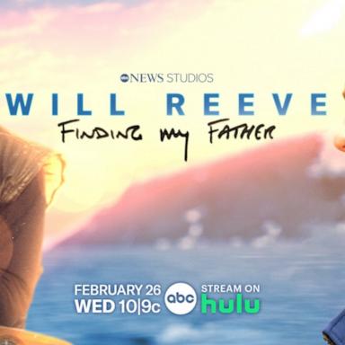 Will Reeve journeys to the last places his father, "Superman" actor Christopher Reeve, visited before the accident that left him paralyzed. "Will Reeve: Finding My Father" premieres Feb. 26 on ABC.