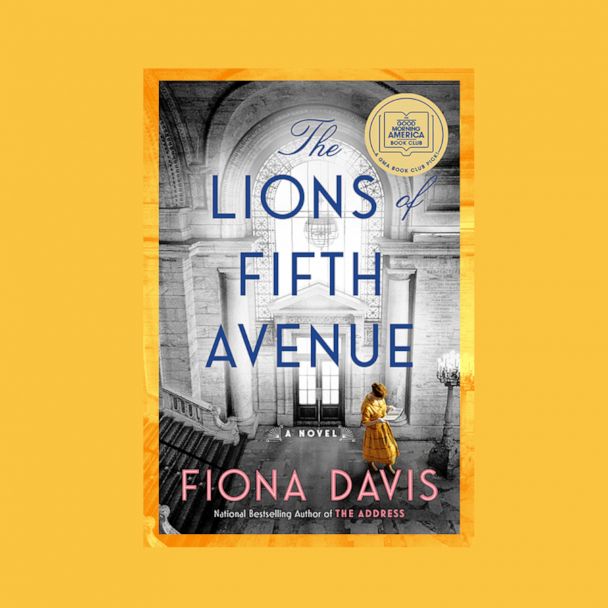 The Lions Of Fifth Avenue Is Gma S August Book Club Pick Read An Excerpt Gma