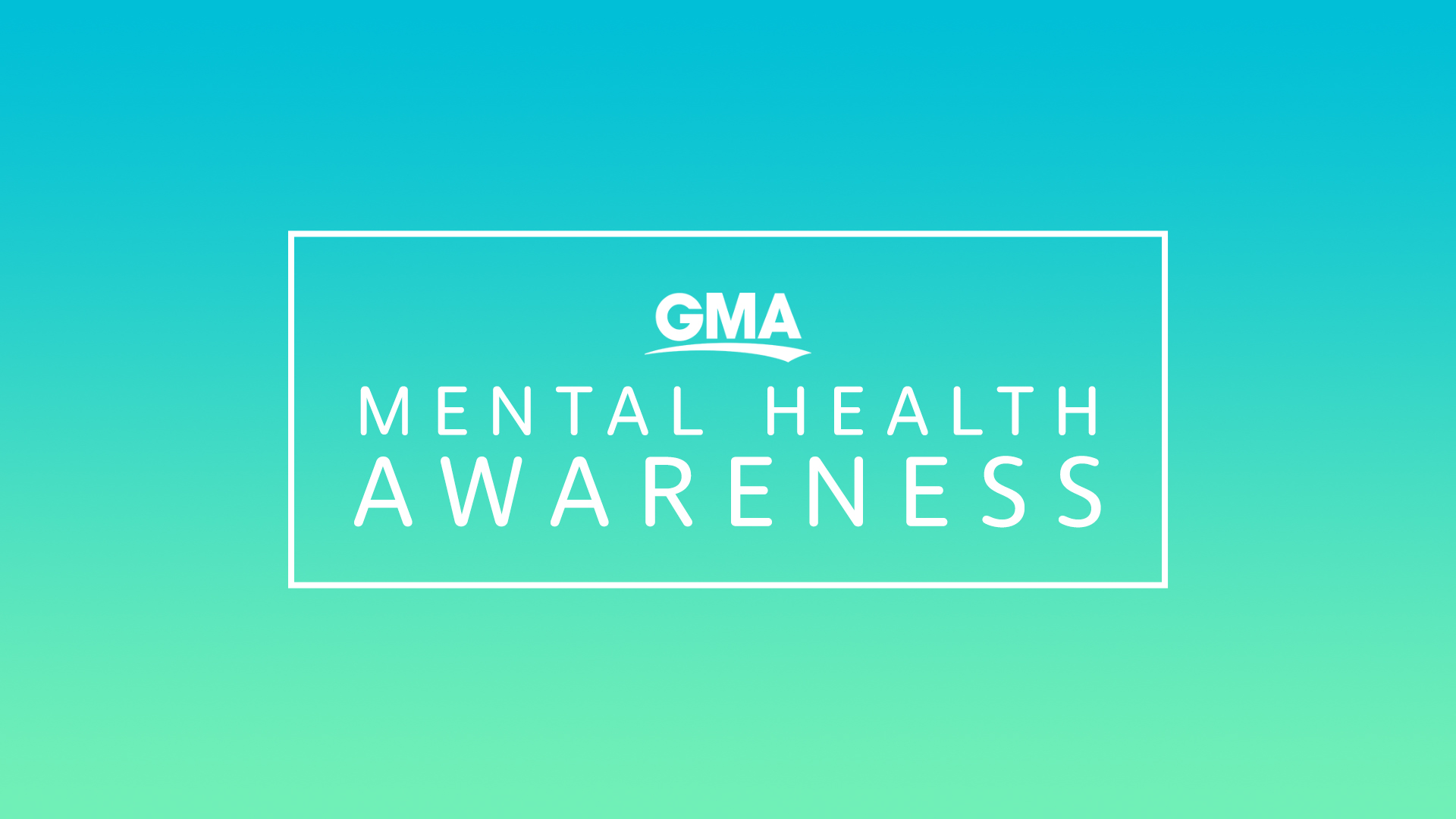 mental-health-awareness-month-2020-gma-good-morning-america