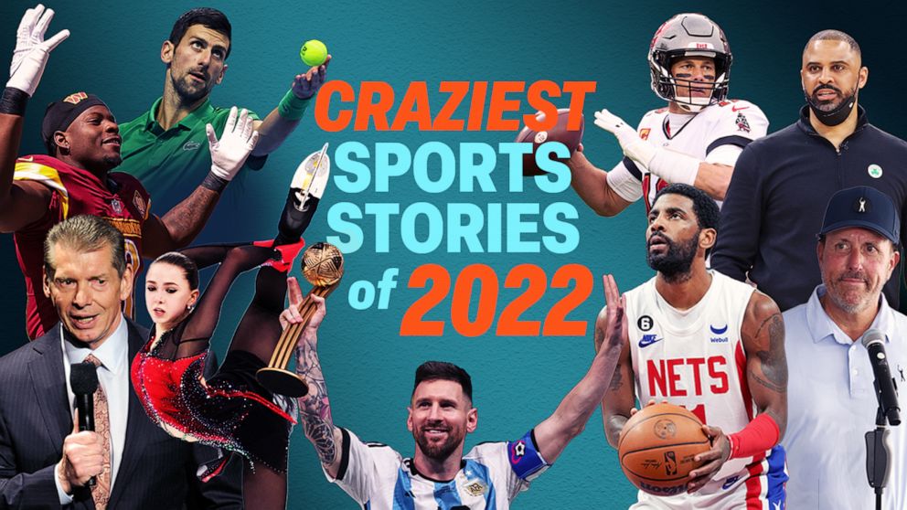 There was no shortage of wild stories in the sports world in 2022. 