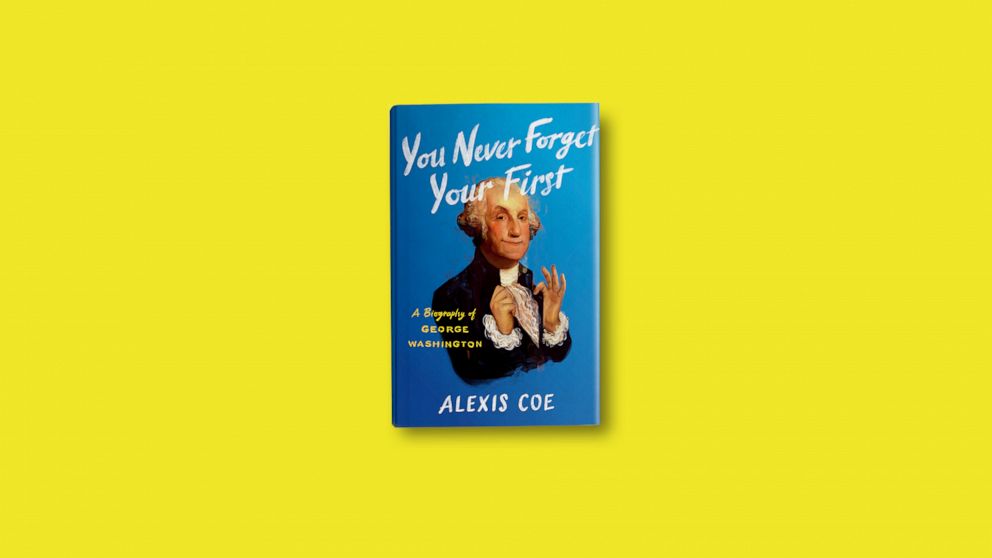 You Never Forget Your First by Alexis Coe