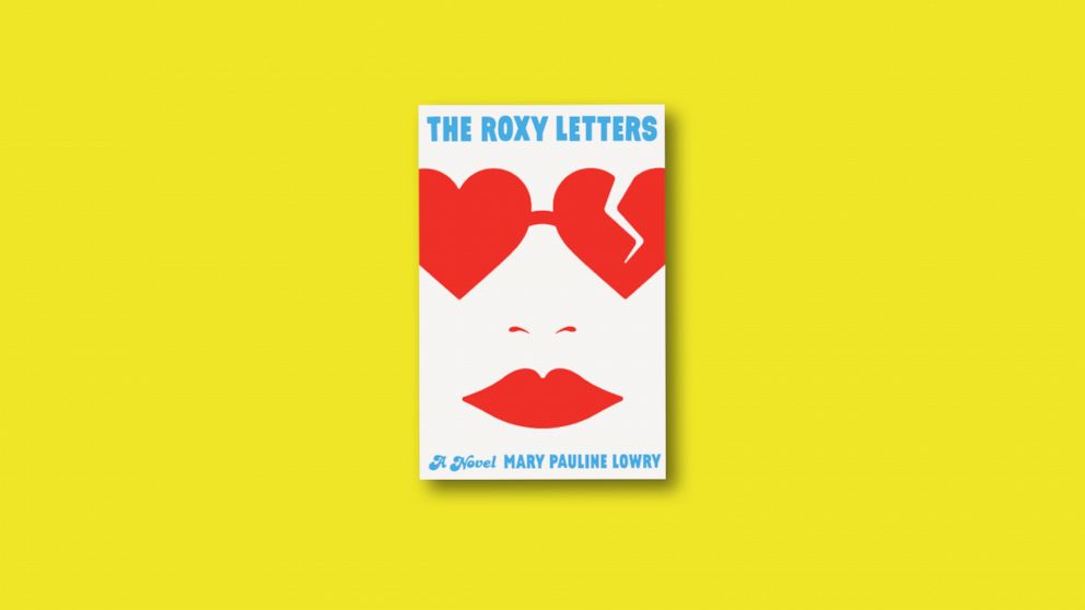 The Roxy Letters by Mary Pauline Lowry