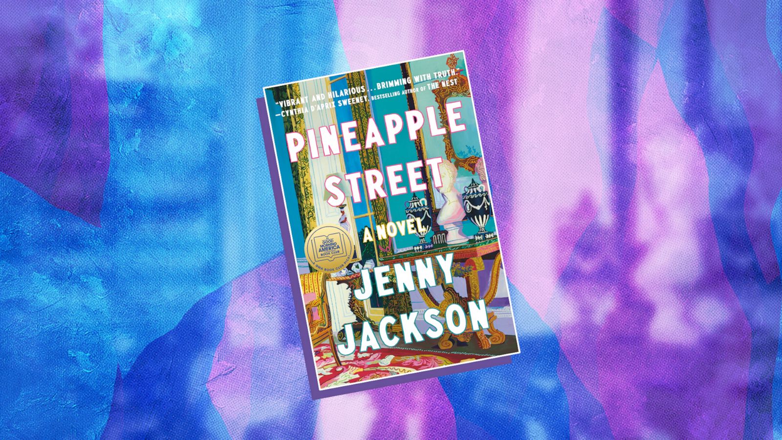 PHOTO: “Pineapple Street” by Jenny Jackson is “GMA’s” Book Club pick for March.