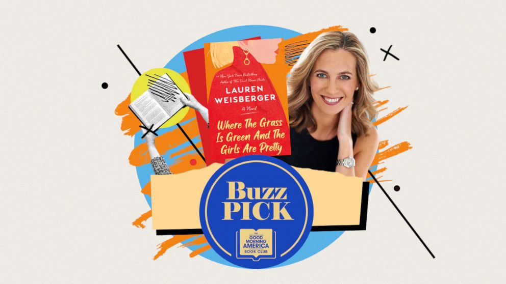 GMA' Buzz Picks: 'Where the Grass is Green and the Girls Are Pretty' by  Lauren Weisberger - Good Morning America