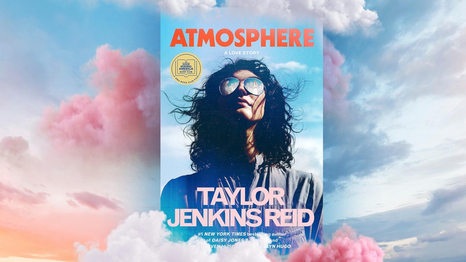 'Atmosphere' by Taylor Jenkins Reid is the 'GMA' Book Club pick for June. 