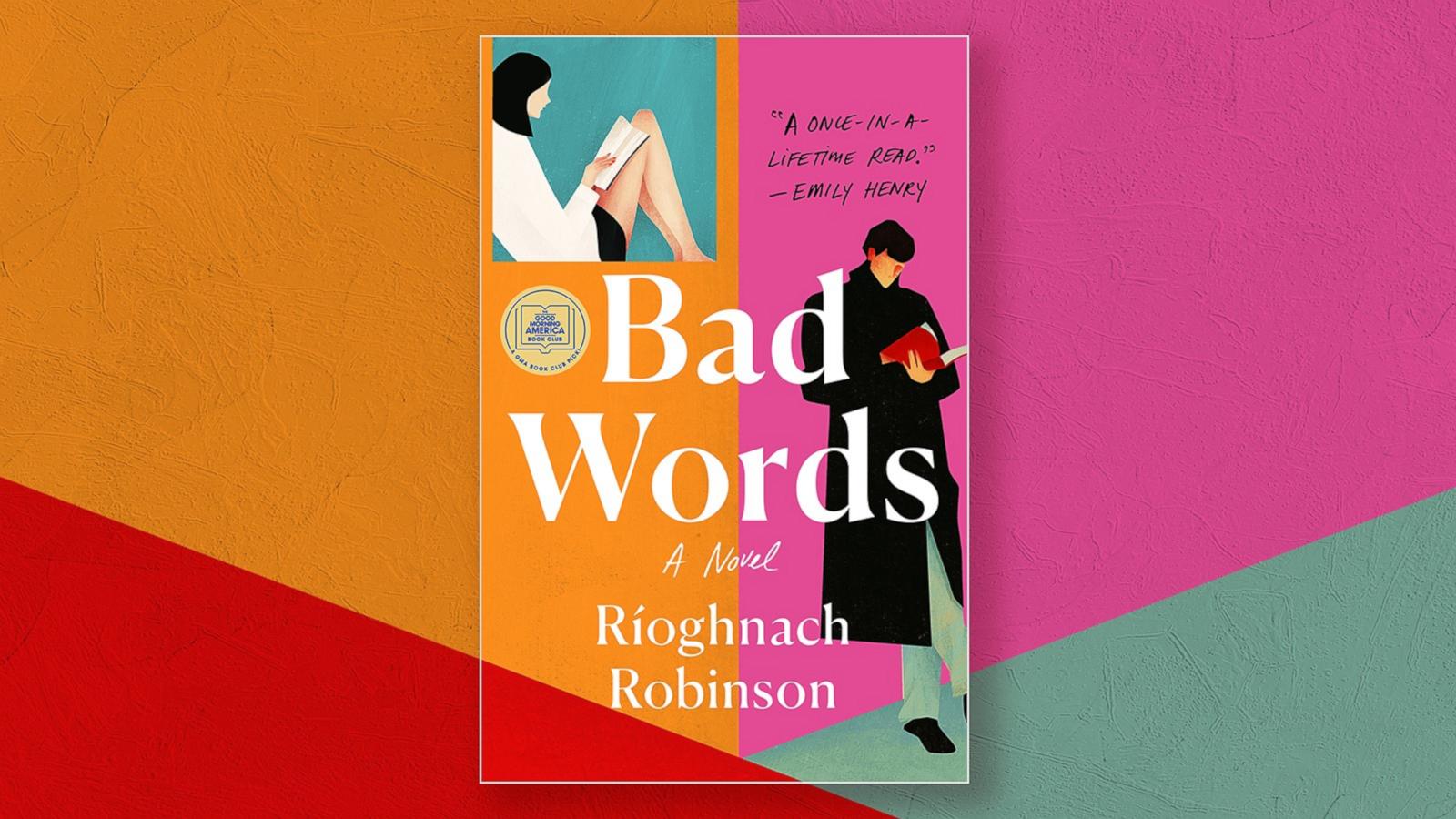 PHOTO: 'Bad Words' by Ríoghnach Robinson is the 'GMA' Book Club pick for October.