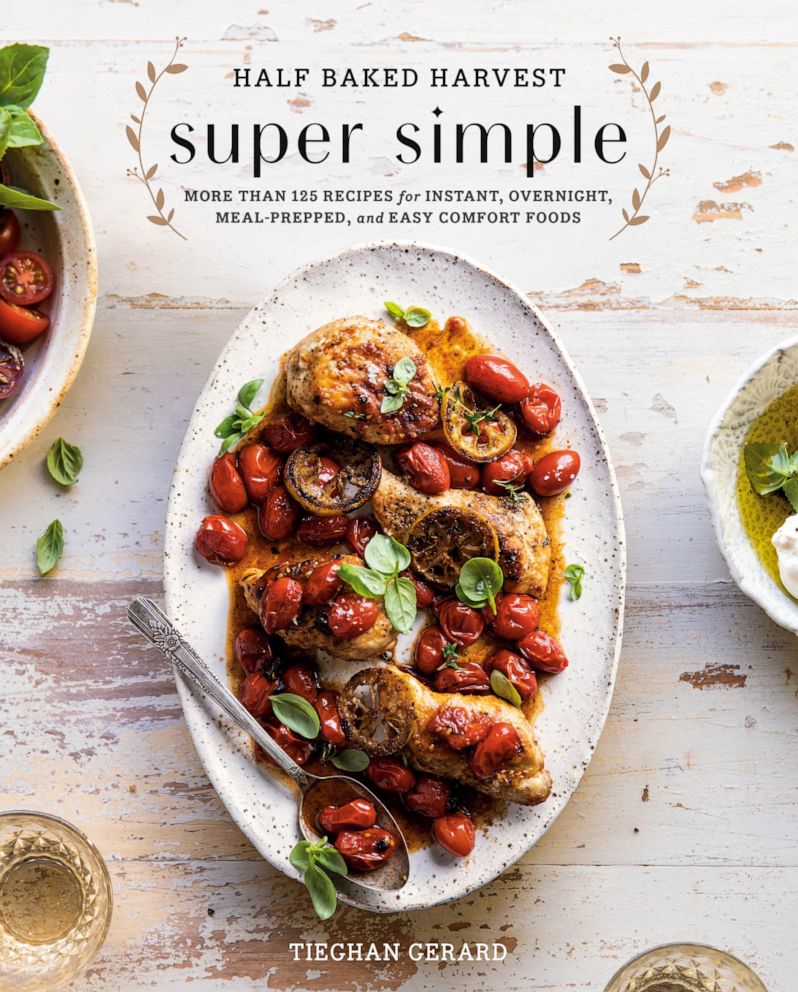 PHOTO: Teighan Gerard shares new recipes in her book, "Half Baked Harvest Super Simple: More Than 125 Recipes for Instant, Overnight, Meal-Prepped and Easy Comfort Foods."