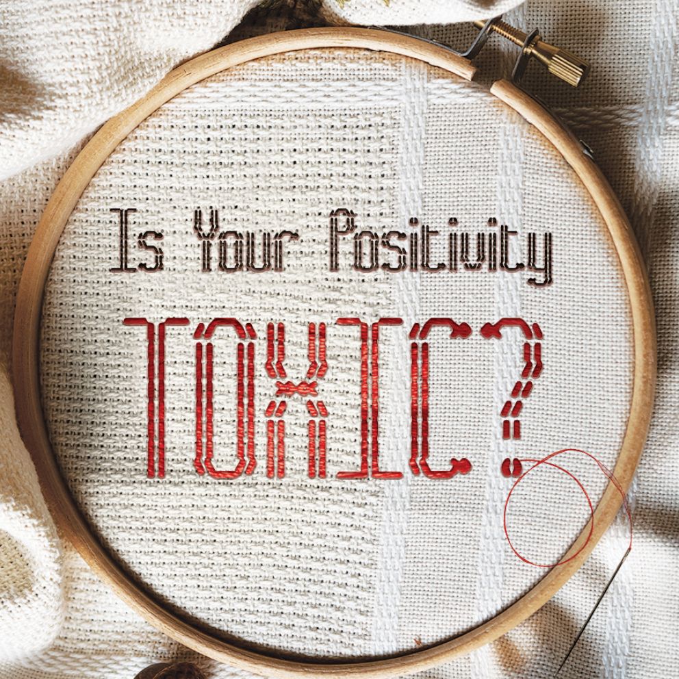 VIDEO: Is your positivity toxic? How being positive may be harmful when helping others