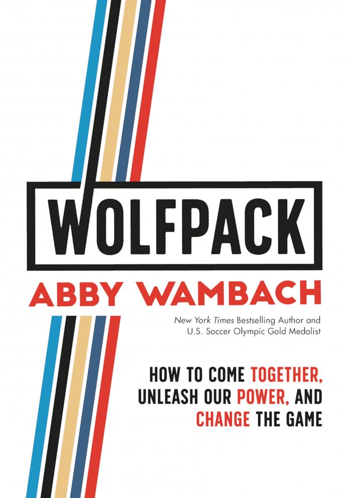 PHOTO: The cover of Abby Wambach's book, "Wolfpack: How to Come Together, Unleash Our Power, and Change the Game."