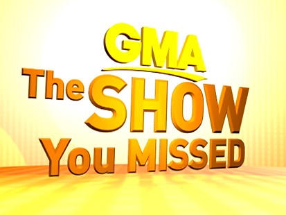 VIDEO: The GMA Show You Missed