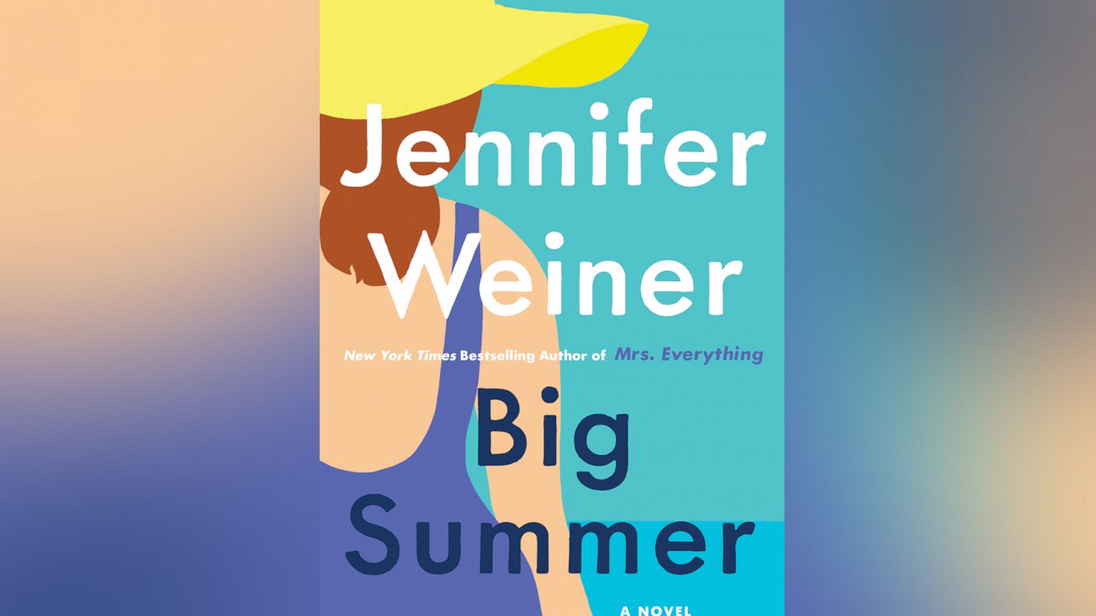 PHOTO: The cover of "Big Summer" by Jennifer Weiner.