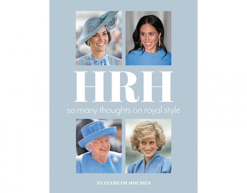 PHOTO: The cover of the book by Elizabeth Holmes, "HRH: So Many Thoughts on Royal Style," published in 2020.