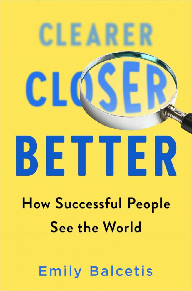 PHOTO: The cover of the book "Clearer, Closer, Better: How Successful People See the World" by Emily Balcetis.