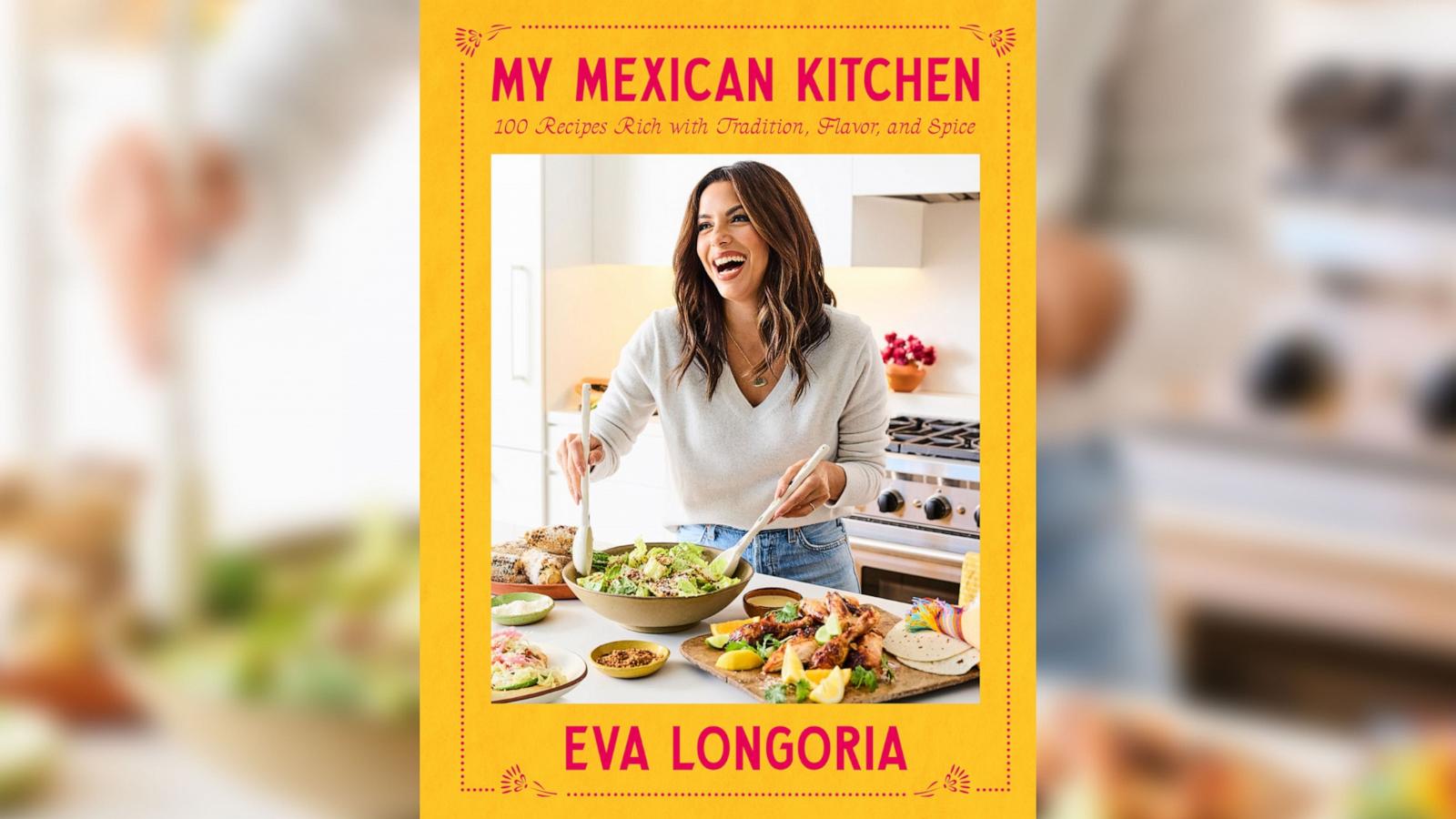 PHOTO: Eva Longoria shares recipes from her new cookbook, "My Mexican Kitchen."