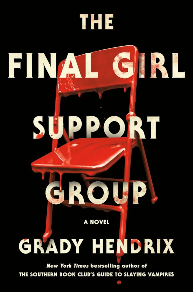 PHOTO: "The Final Girl Support Group" by Grady Hendrix