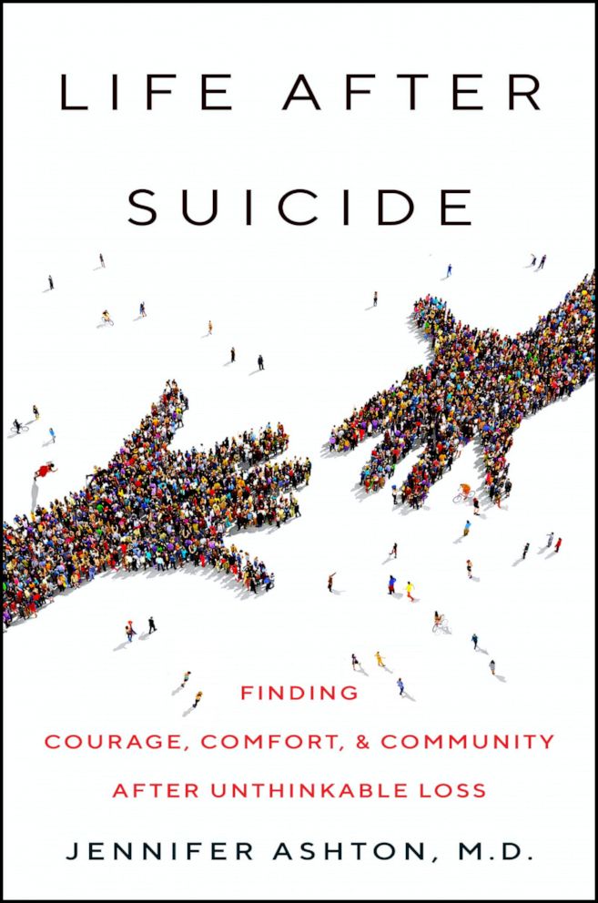 PHOTO: The cover of Dr. Jennifer Ashton's book, "Life After Suicide: Finding Courage, Comfort & Community After Unthinkable Loss."