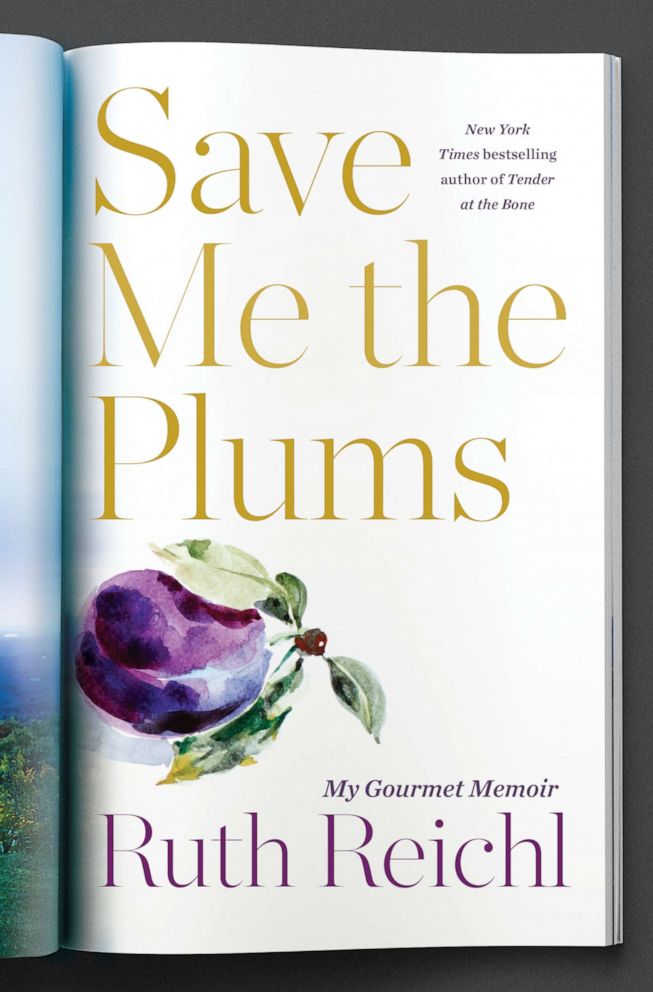 PHOTO: Save Me the Plums My Gourmet Memoir by Ruth Reichl