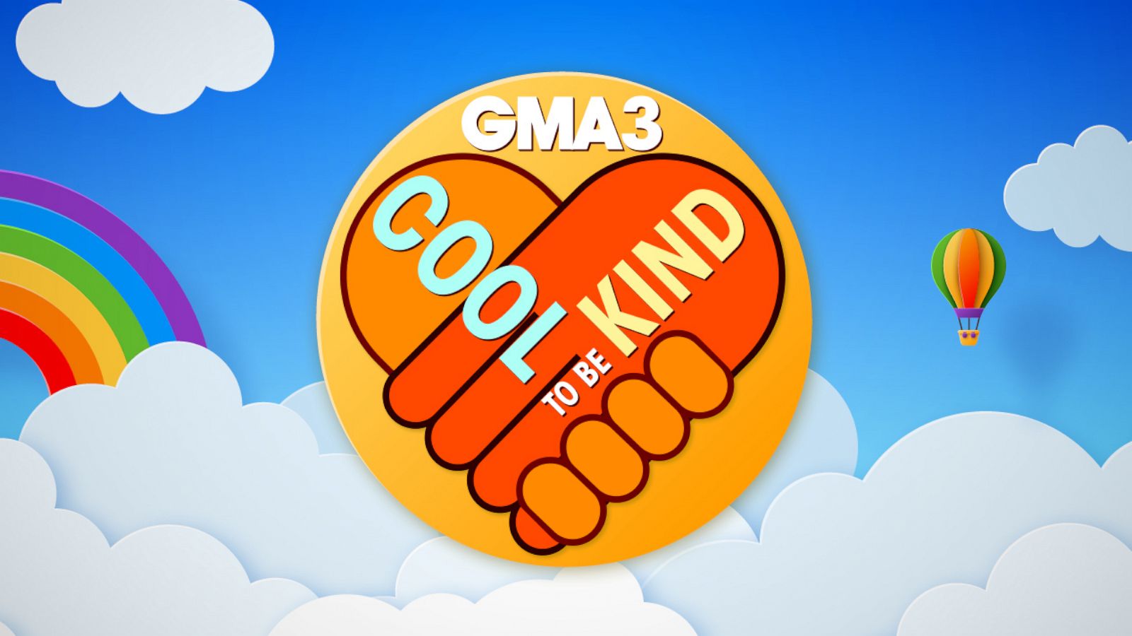 PHOTO: GMA3 Cool to Be Kind