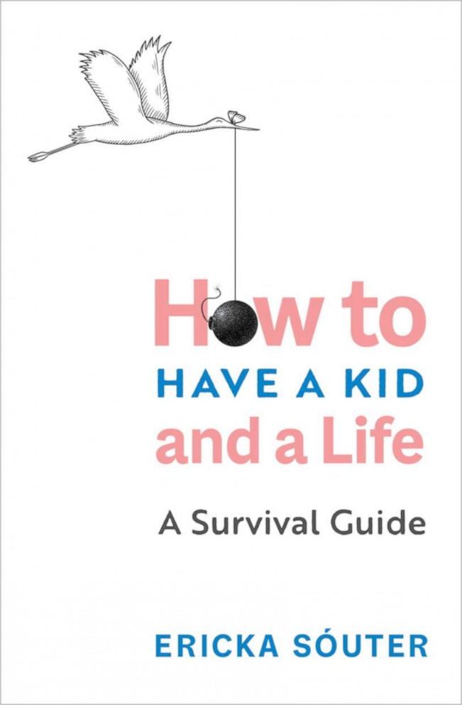 PHOTO: Ericka Sóuter/"How to Have a Kid and a Life: A Survival Guide"