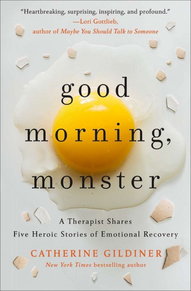 PHOTO: 'Good Morning, Monster: Five Heroic Journeys to Recovery,' by Catherine Gildiner