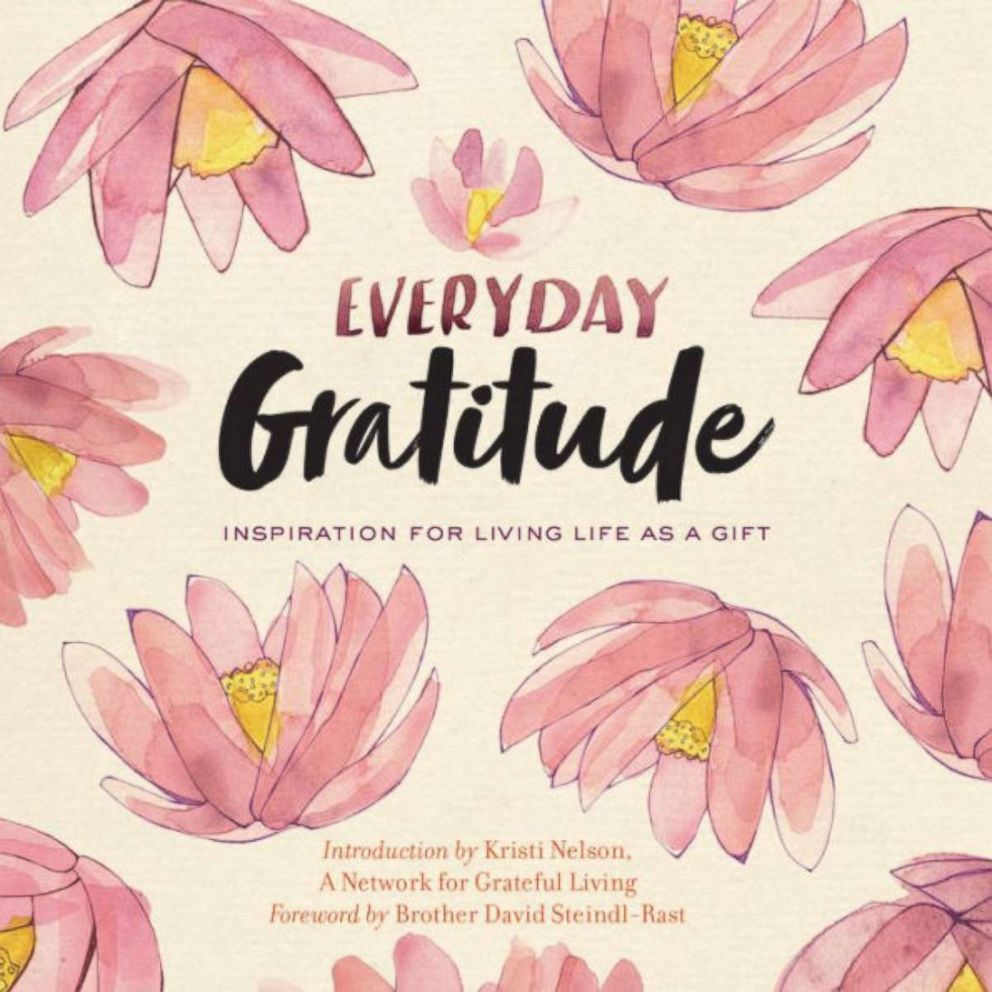 PHOTO: Everyday Gratitude: Inspiration for Living Life as a Gift.