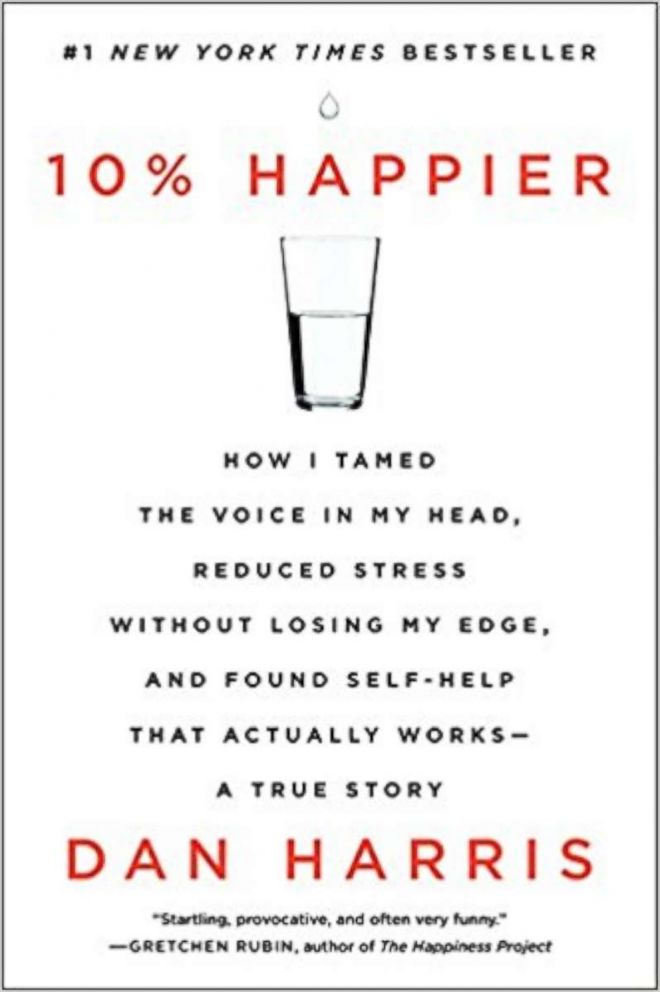 PHOTO: Dan Harris' book, "10% Happier," is pictured here.