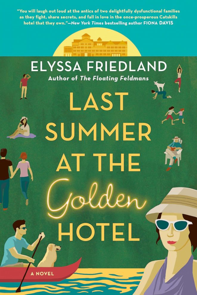 PHOTO: "Last Summer at the Golden Hotel" by Elyssa Friedland.