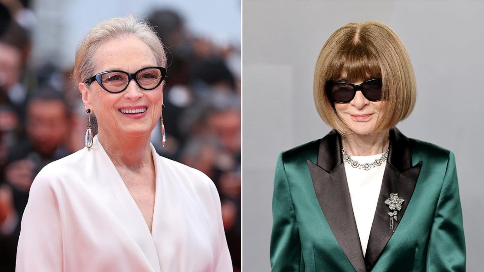 PHOTO: Meryl Streep attends "Le Deuxième Acte" ("The Second Act")red carpet at the Cannes Film Festival, May 14, 2024, in Cannes, France. Anna Wintour attends the 2026 Vanity Fair Oscar Party, March 15, 2026, in Los Angeles.