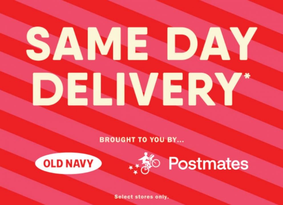 PHOTO: Clothing brand, Old Navy teams up with online delivery service, Postmates for on-demand gift delivery through December 2019.