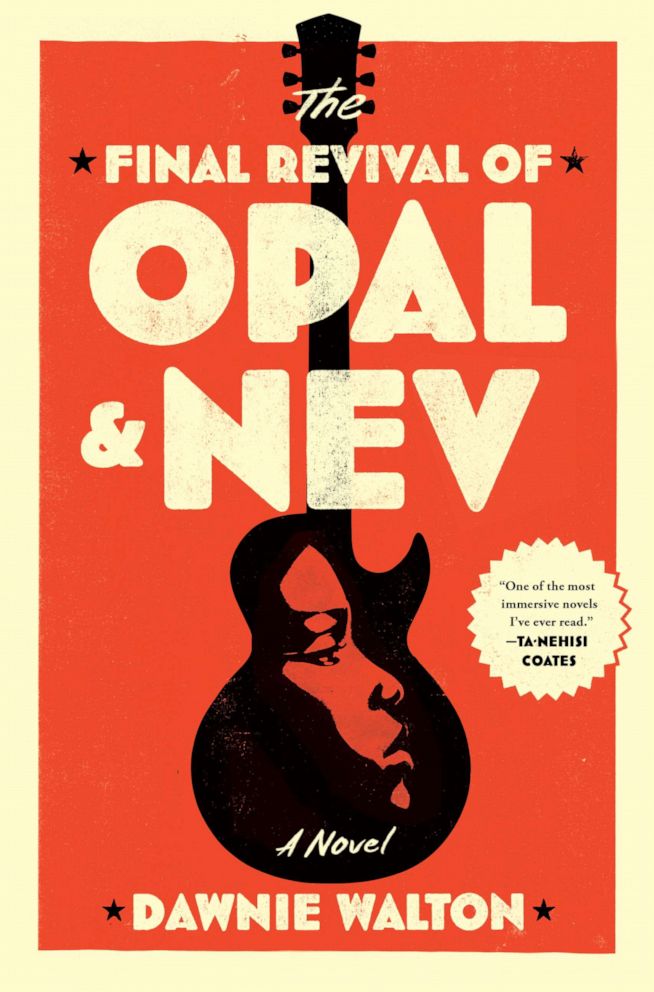 PHOTO: "The Final Revival of Opal and Nev" by Dawnie Walton