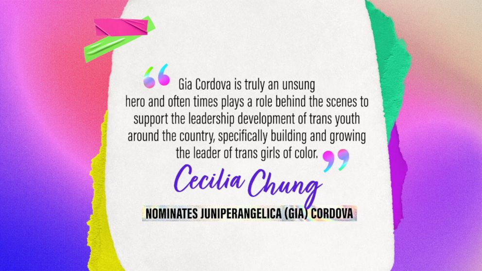 PHOTO: Cecilia Chung nominates Gia Cordova: "Gia Cordova is truly an unsung hero and often times plays a role behind the scenes to support the leadership development of trans youth around the country."