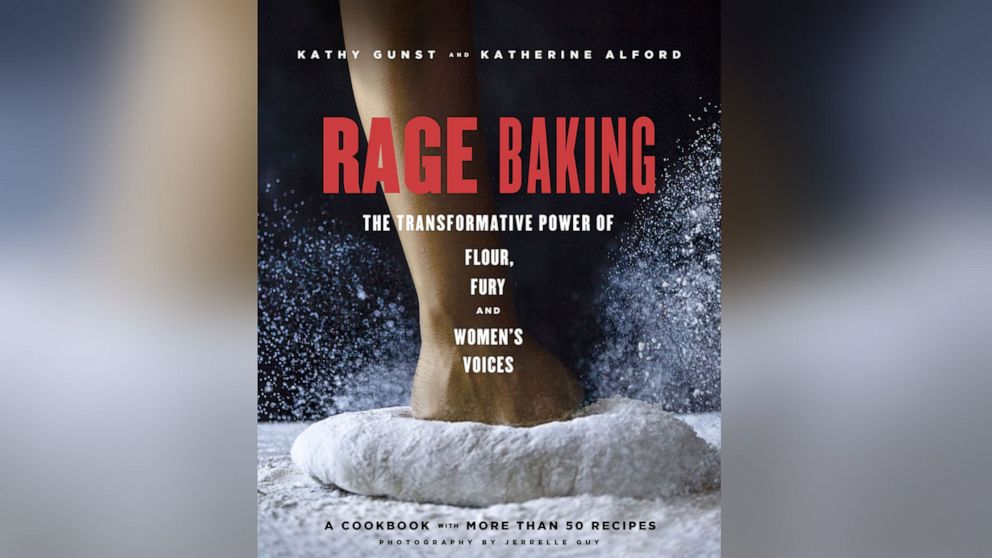 PHOTO: "Rage Baking: The Transformative Power of Flour, Fury, and Women's Voices" features recipes and essays from women.