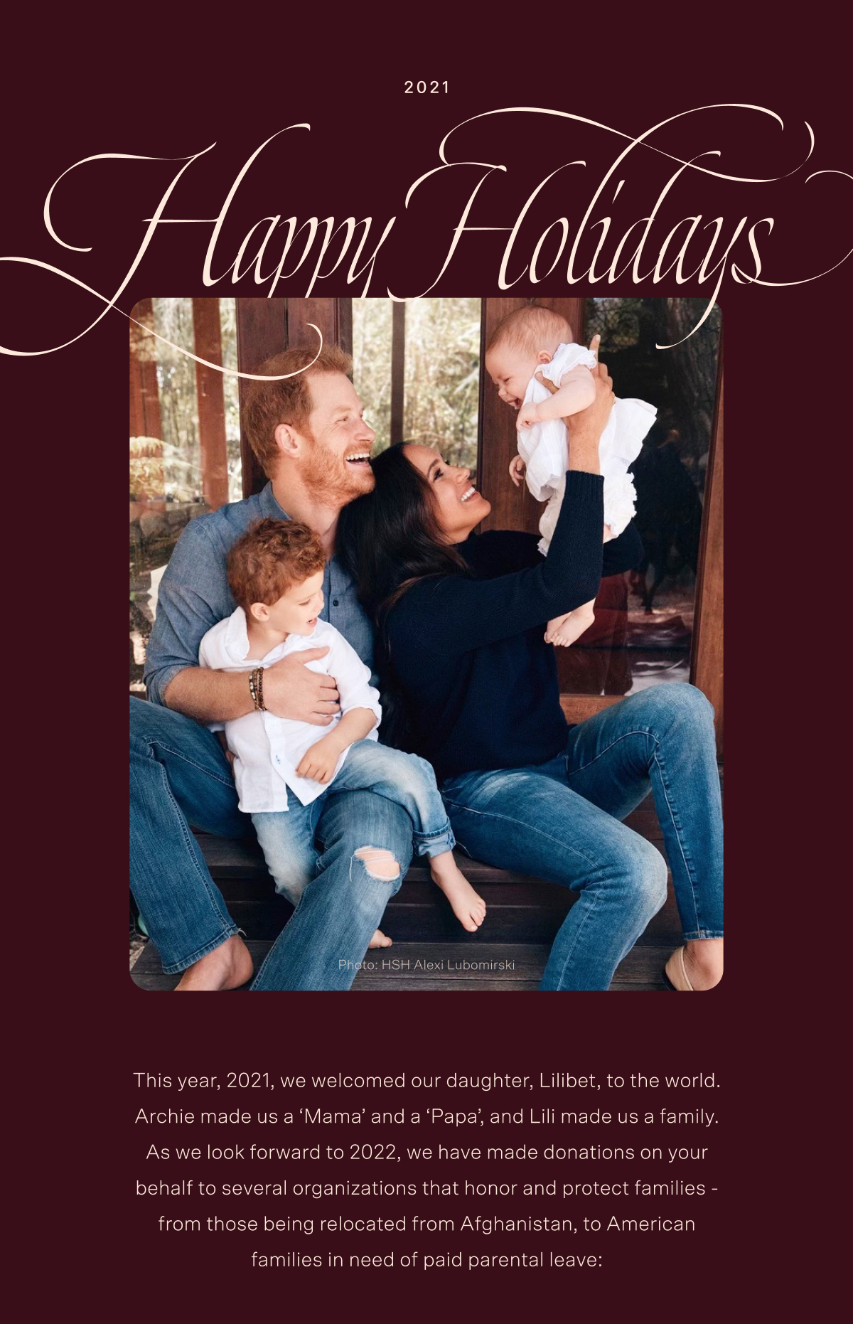PHOTO: Prince Harry and Meghan, The Duke and Duchess of Sussex’s family holiday card for 2021, features a photo of the family, including their children, Archie and Lili.